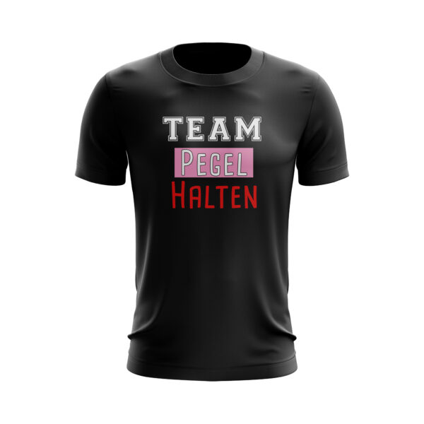 Team Pegel Halten - Statement T-Shirt in Schwarz - Kegeltour Mädeltour JGA Gruppenshirts Frauentrip