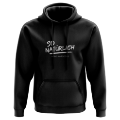 Mirko Santocono - Unisex Hoodie in schwarz - So natürlich