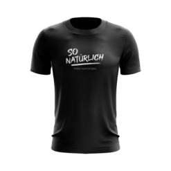 Mirko Santocono - Unisex T-Shirt in schwarz - So natürlich