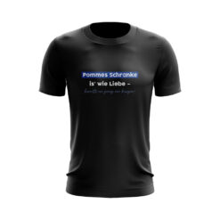 Gelsenkirchen - T-Shirt in Schwarz - Pommes Schranke is` wie Liebe - Ruhrgebiet - Ruhrpott Shirt - Unisex Damen Herren