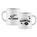 Olaf Henning – Tasse – Du bist meine Traumfrau