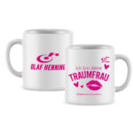 Olaf Henning – Tasse – Ich bin deine Traumfrau